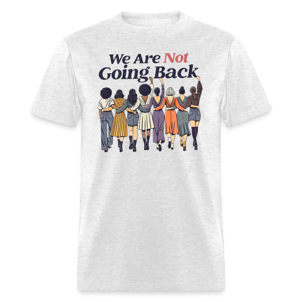 Not Going Back - Classic T-Shirt - light heather gray