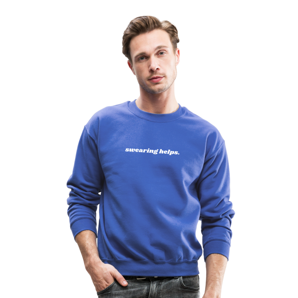 Swearing Helps - Crewneck Sweatshirt - royal blue