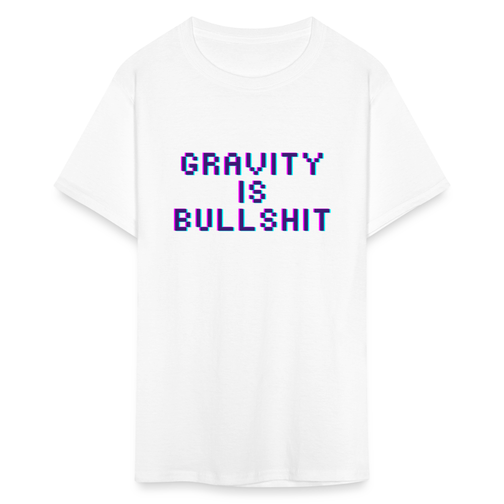 GRAVITY is BULLSHIT 3 - Classic T-Shirt - white