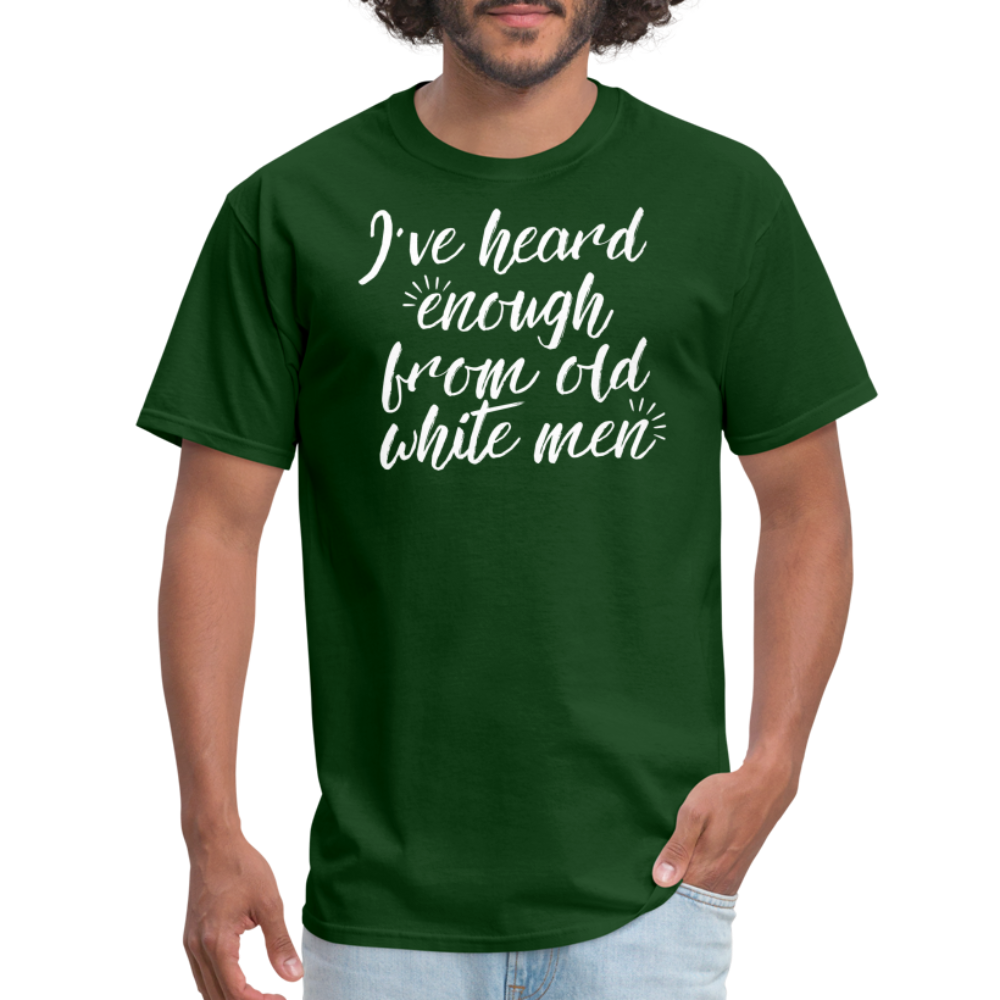 Heard Enough - Classic T-Shirt - forest green