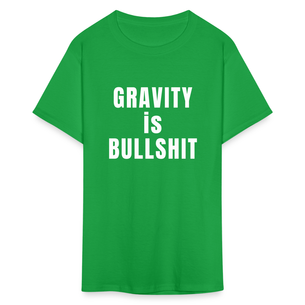 GRAVITY is BULLSHIT - Classic T-Shirt - bright green