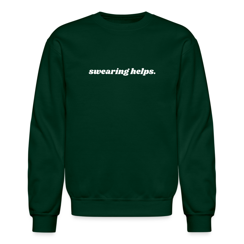Swearing Helps - Crewneck Sweatshirt - forest green