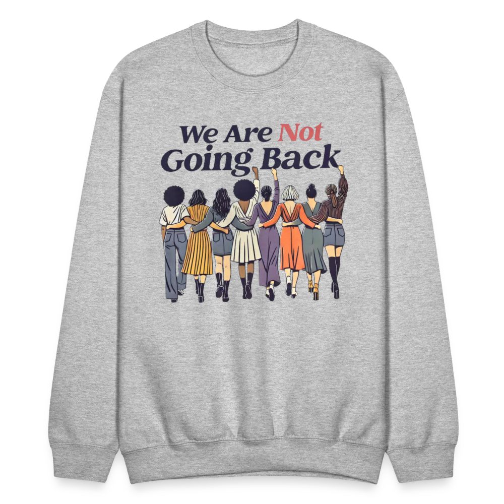 Not Going Back - Crewneck Sweatshirt - heather gray