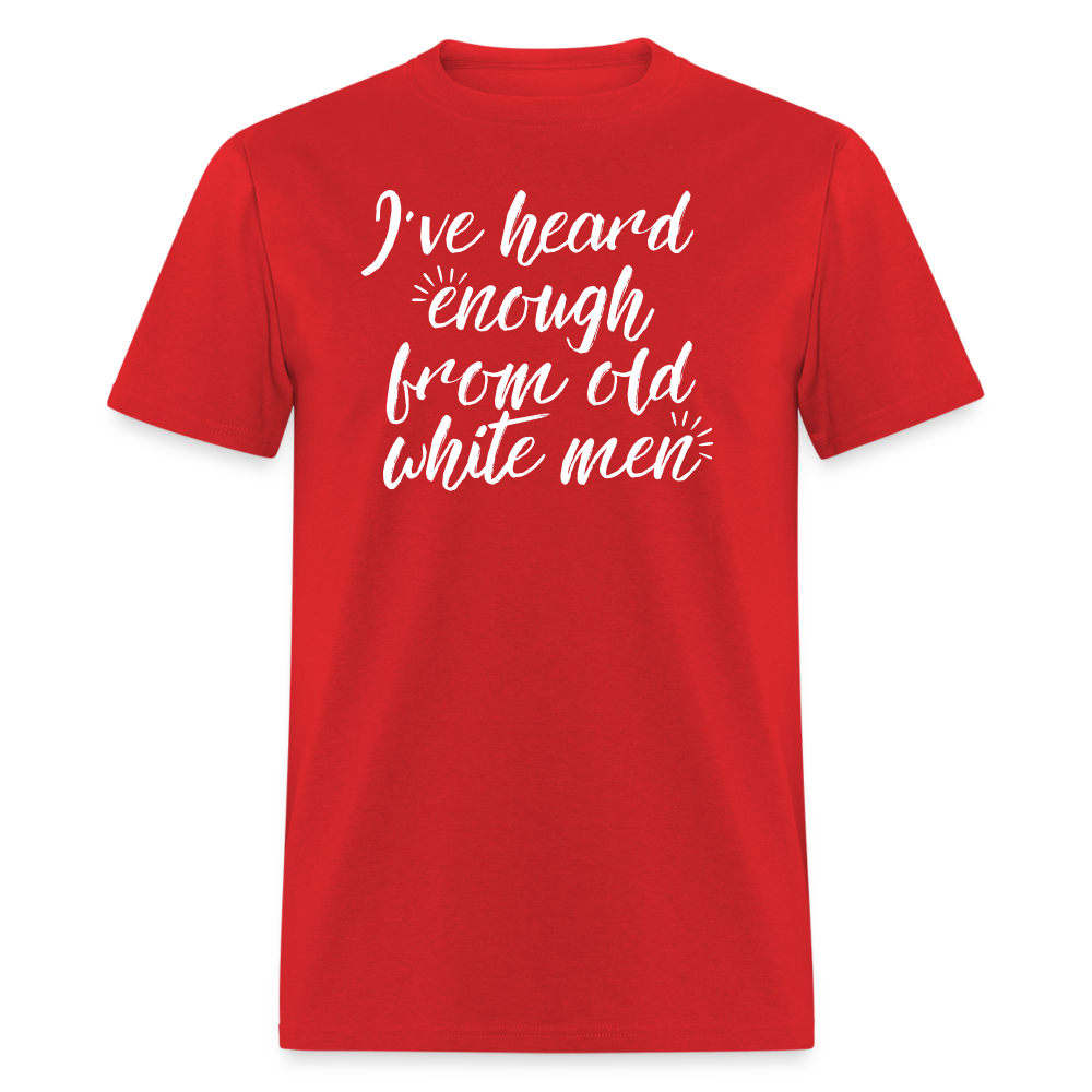 Heard Enough - Classic T-Shirt - red