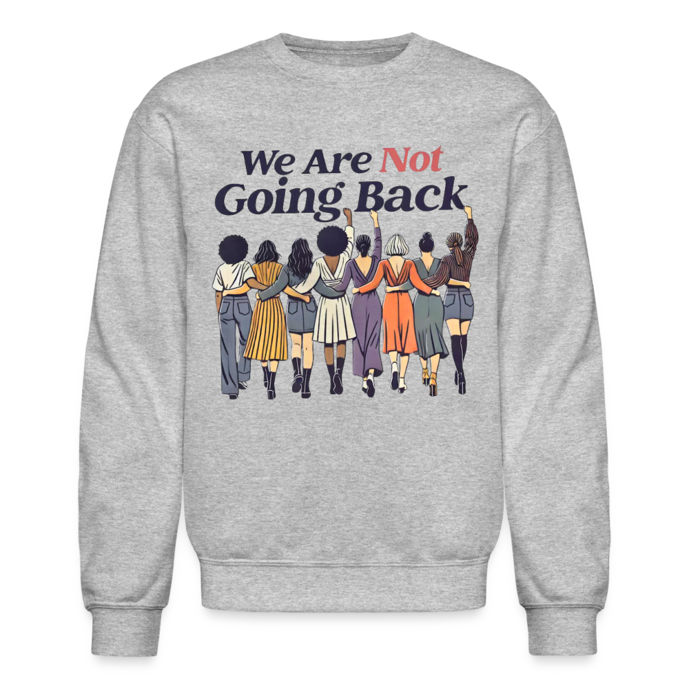 Not Going Back - Crewneck Sweatshirt - heather gray