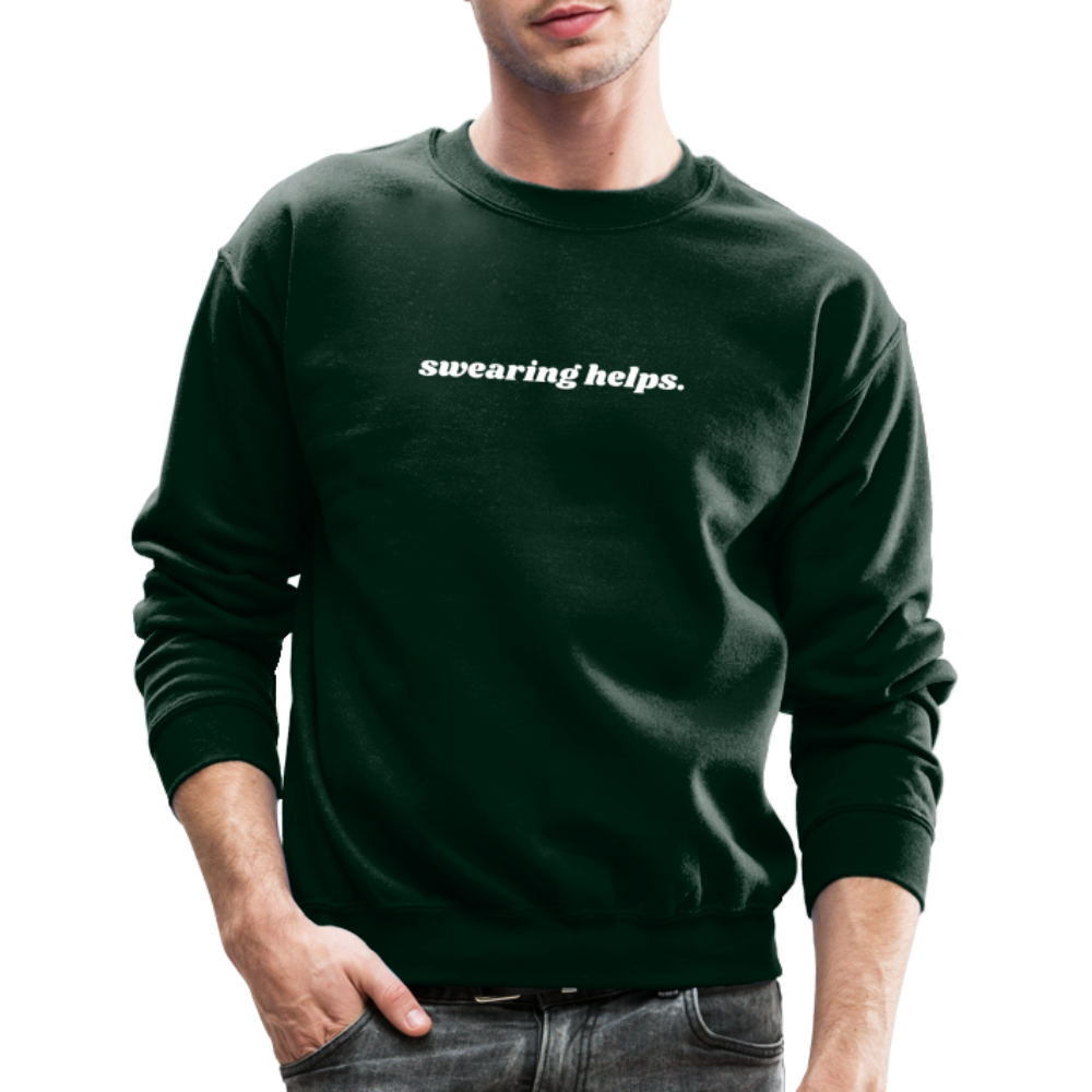 Swearing Helps - Crewneck Sweatshirt - forest green