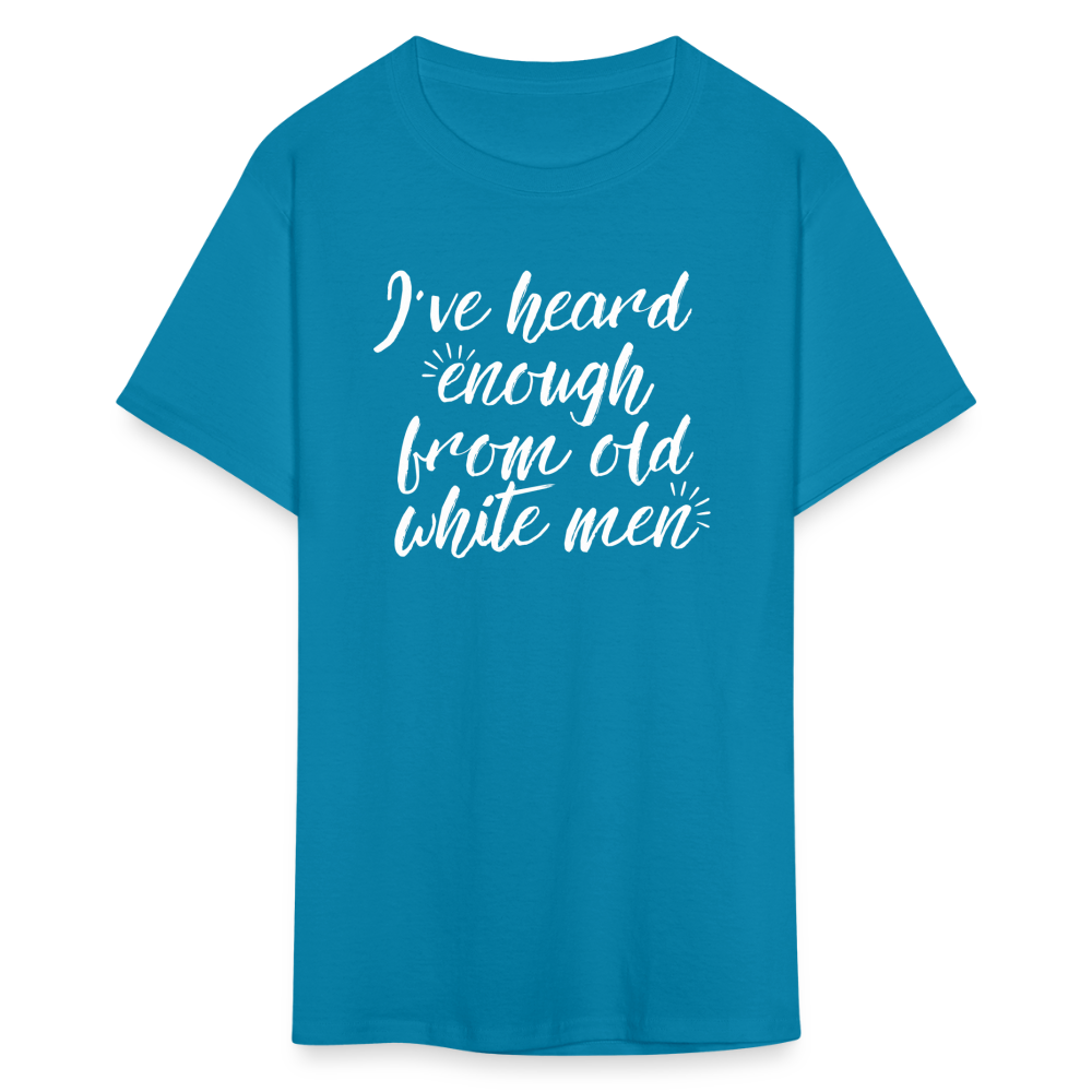 Heard Enough - Classic T-Shirt - turquoise