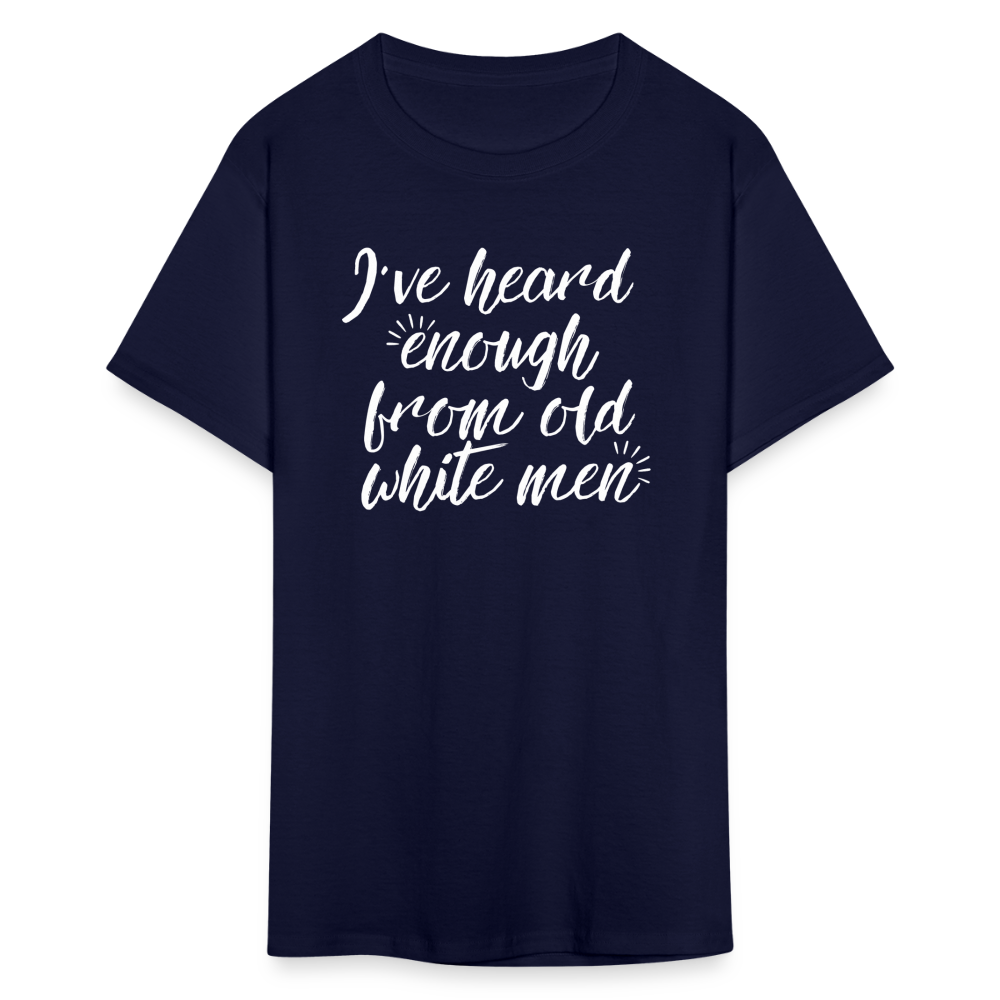 Heard Enough - Classic T-Shirt - navy