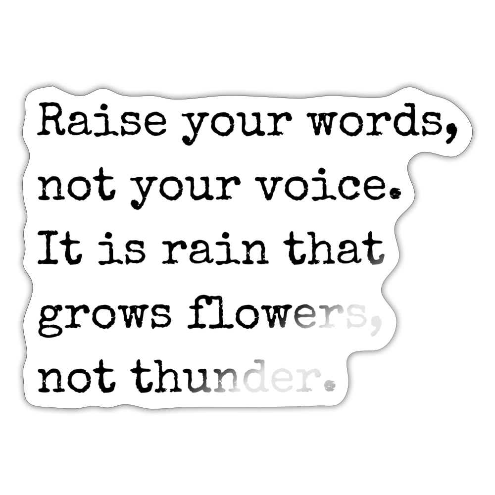 "Raise your words" Sticker - white glossy