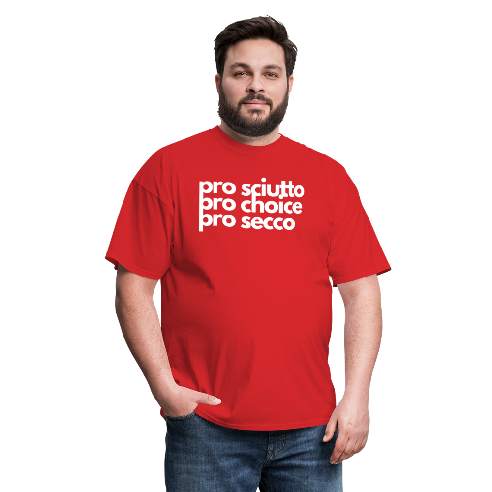 "pro sciutto - pro choice - pro secco" Classic T-Shirt - red
