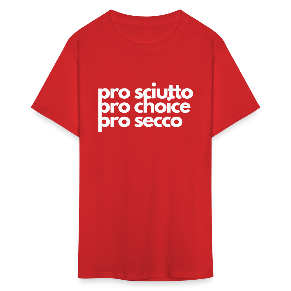 "pro sciutto - pro choice - pro secco" Classic T-Shirt - red