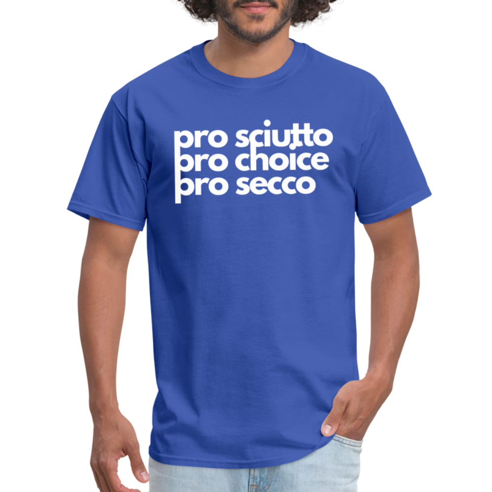 "pro sciutto - pro choice - pro secco" Classic T-Shirt - royal blue