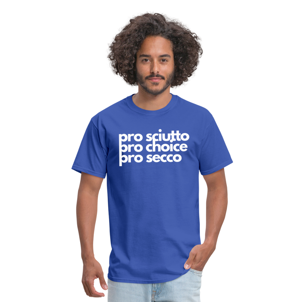 "pro sciutto - pro choice - pro secco" Classic T-Shirt - royal blue
