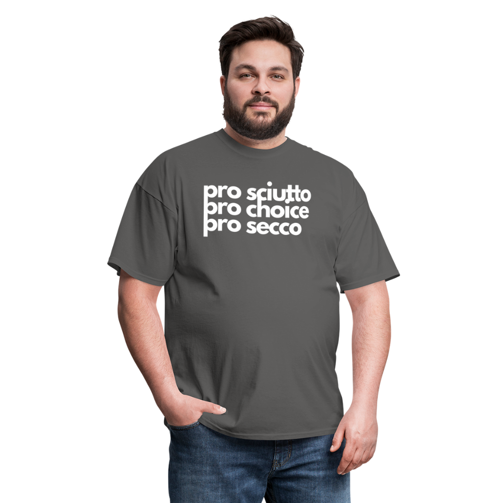 "pro sciutto - pro choice - pro secco" Classic T-Shirt - charcoal