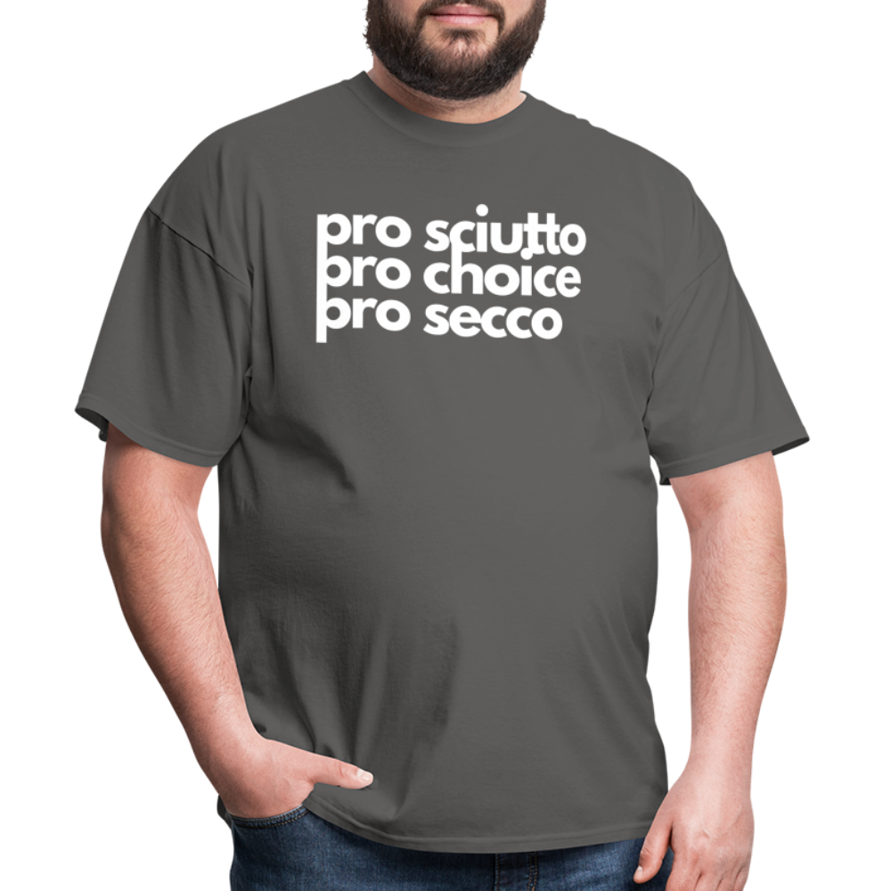 "pro sciutto - pro choice - pro secco" Classic T-Shirt - charcoal