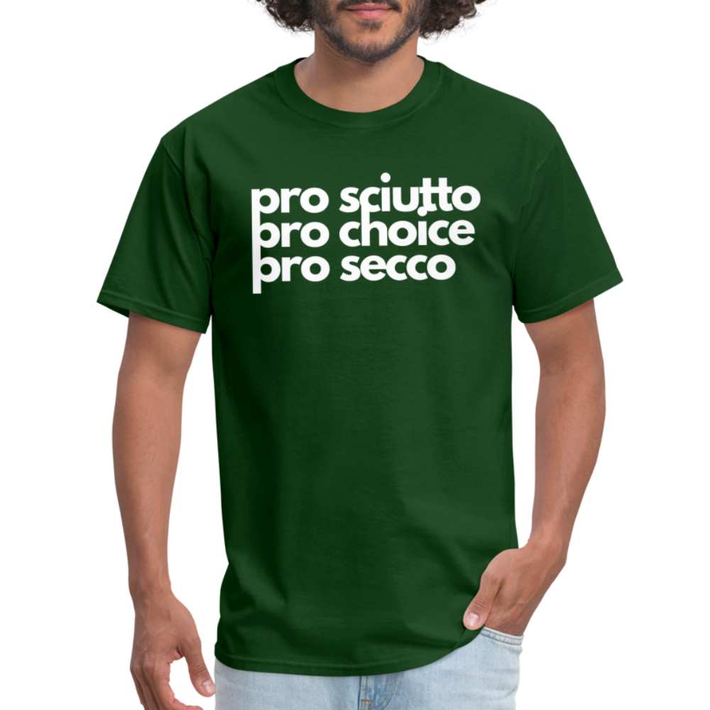 "pro sciutto - pro choice - pro secco" Classic T-Shirt - forest green