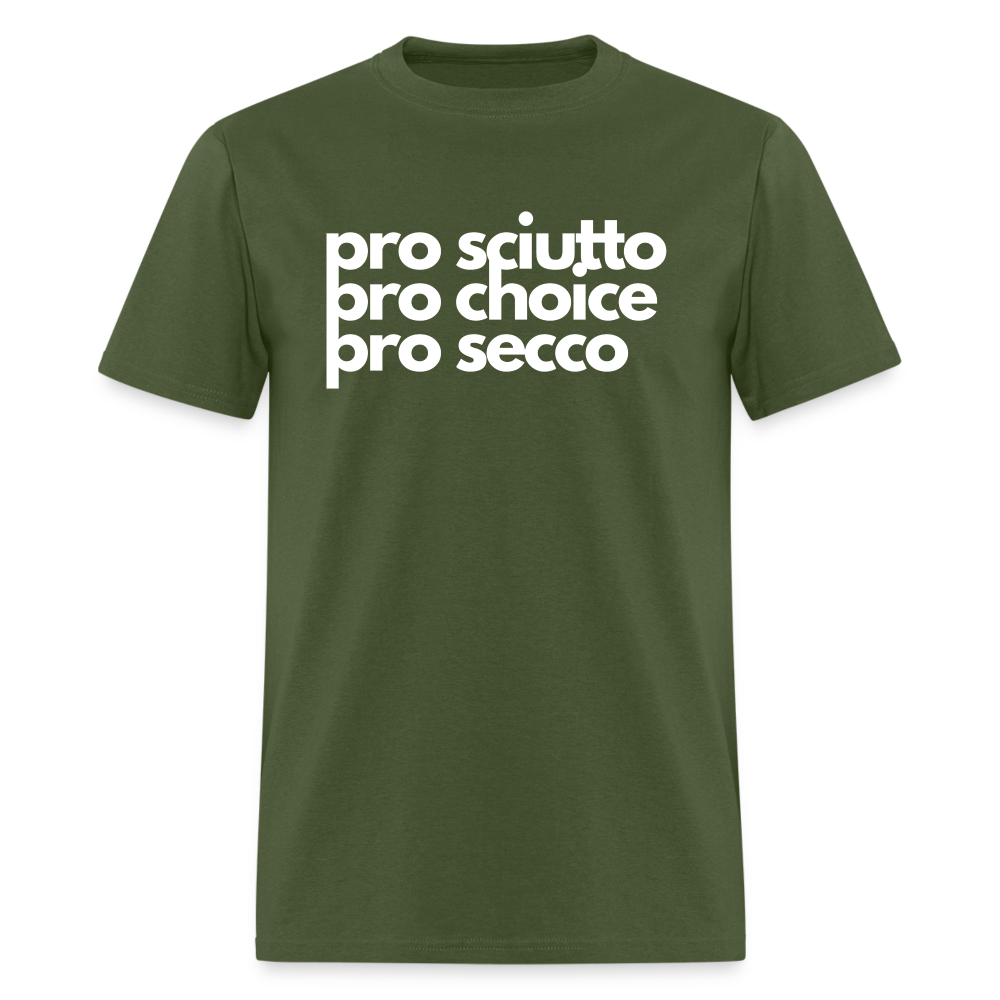 "pro sciutto - pro choice - pro secco" Classic T-Shirt - military green