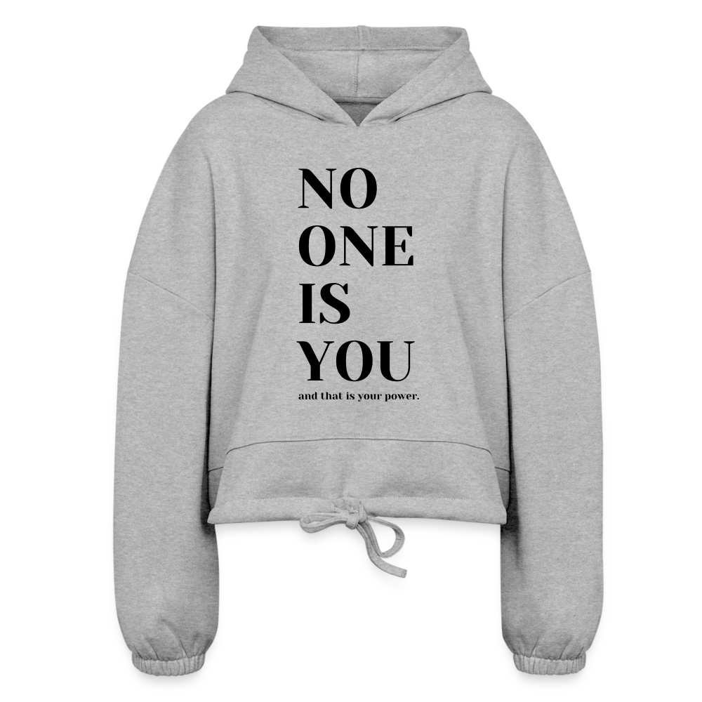 No One Is You - Cropped Hoodie - heather gray