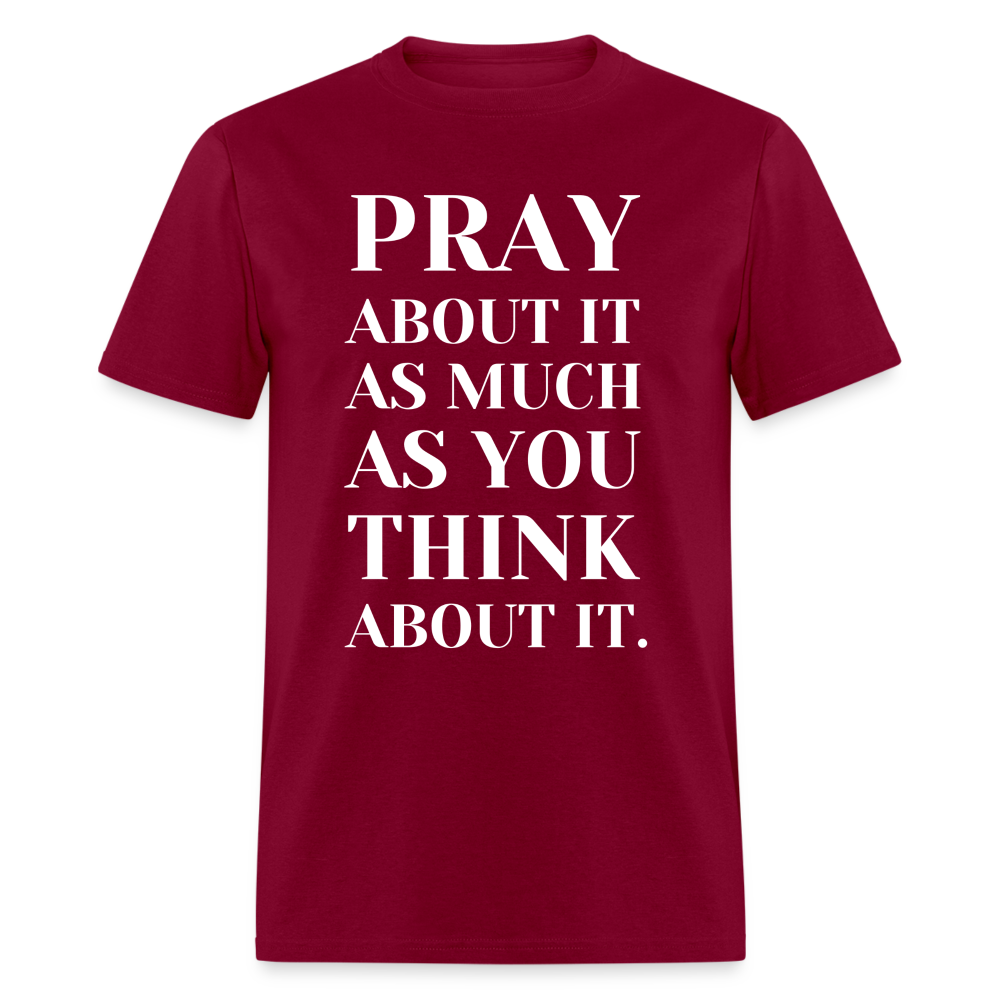 Pray About It - burgundy