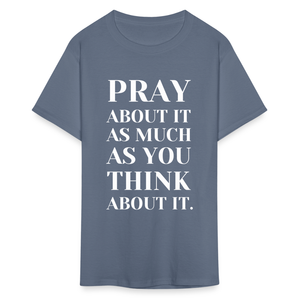 Pray About It - denim