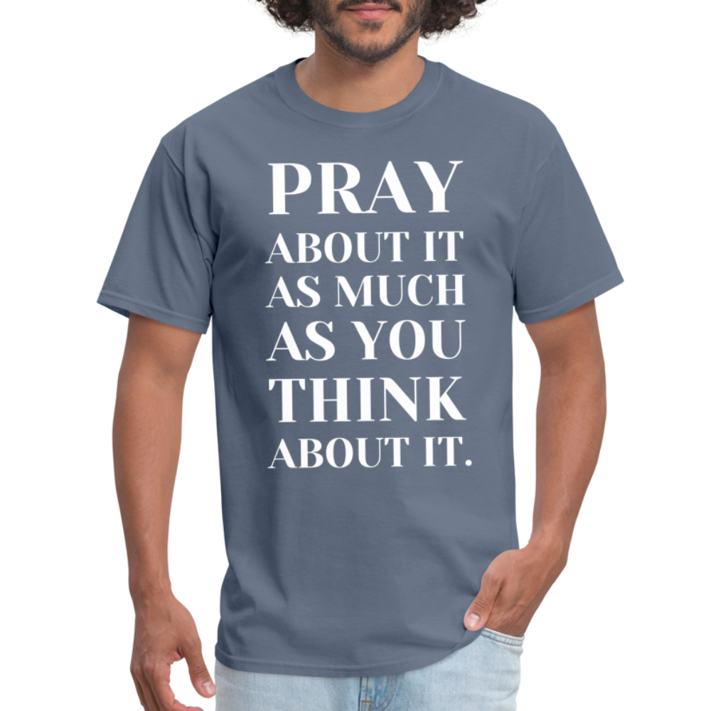 Pray About It - denim