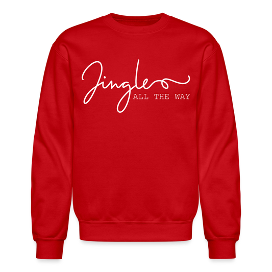 Jingle ALL THE WAY Crewneck Sweatshirt - red
