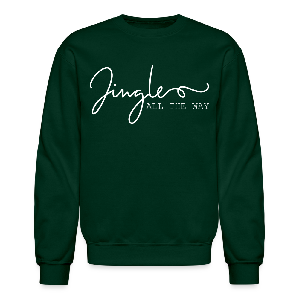 Jingle ALL THE WAY Crewneck Sweatshirt - forest green