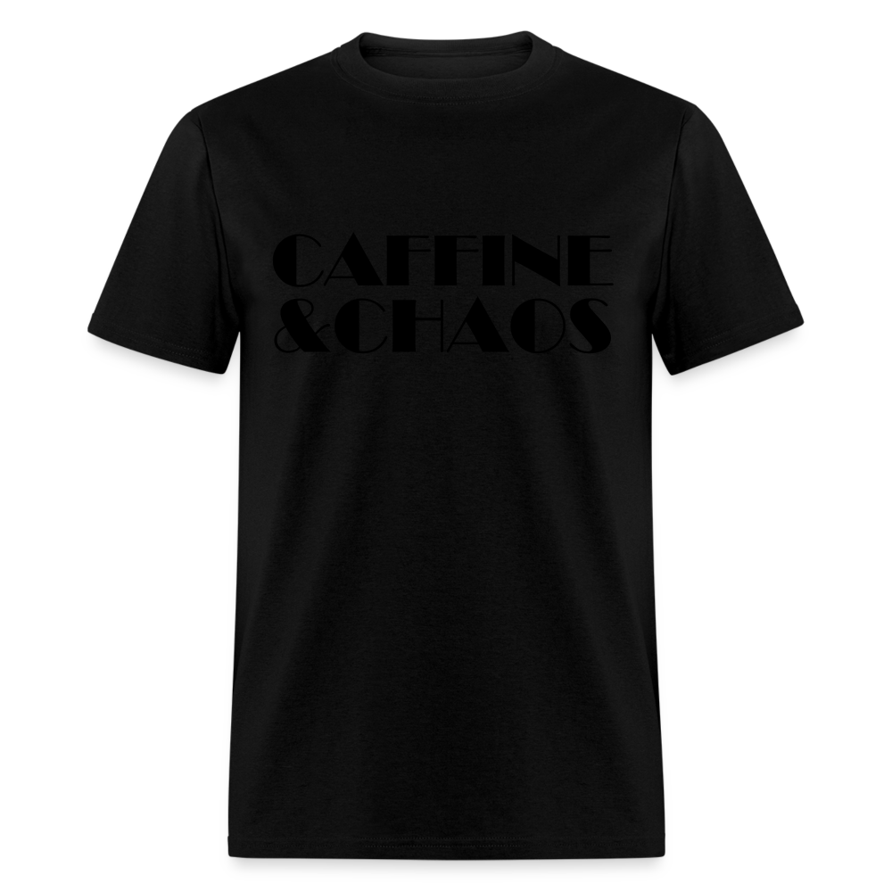 "CAFFINE & CHAOS" Classic T-Shirt - black