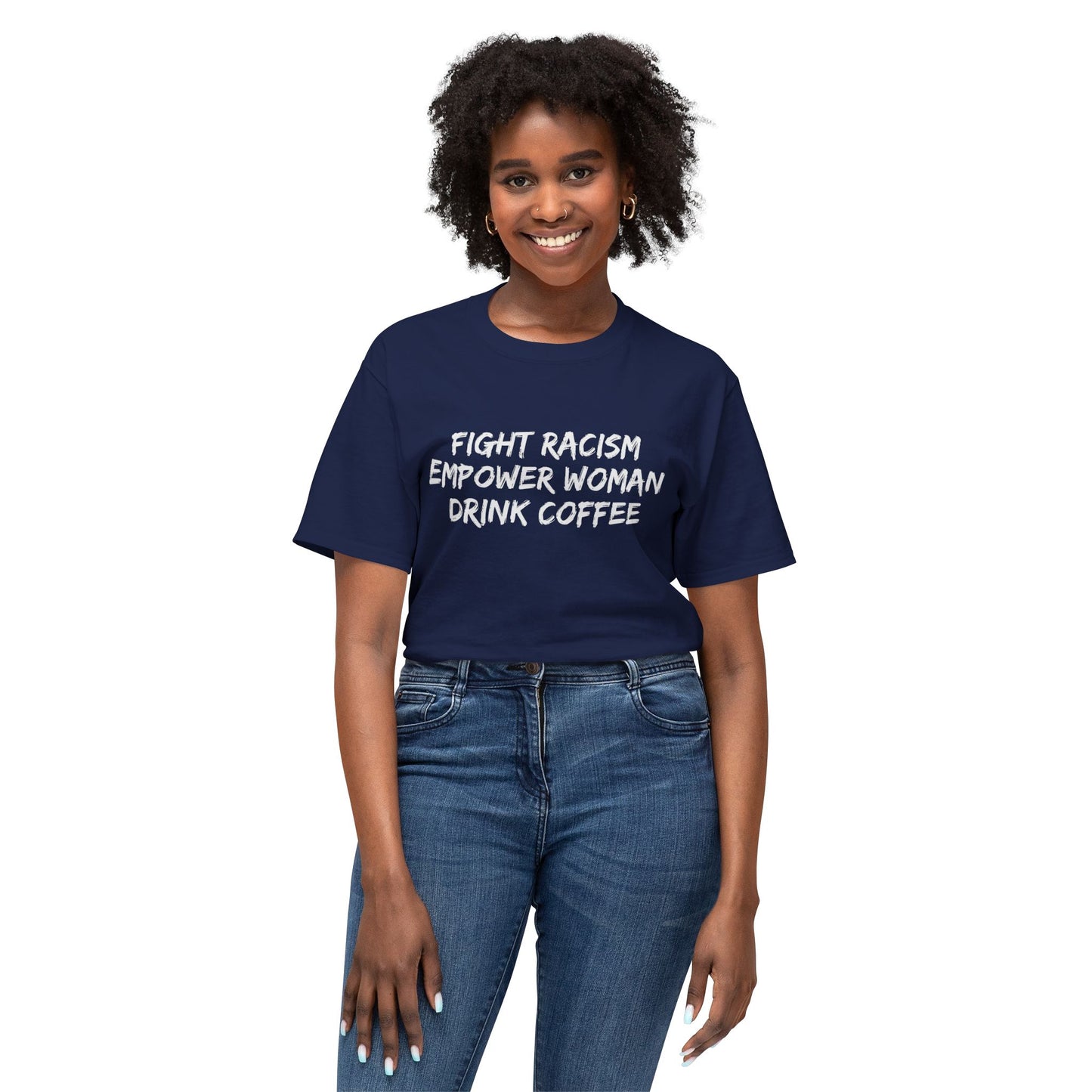 FIGHT RACISM DRINK COFFEE - 4