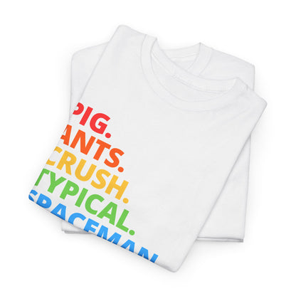 Typography Tee — Rainbow 'PIG. ANTS. CRUSH. TYPICAL. SPACEMAN. WAREHOUSE.' Graphic Shirt