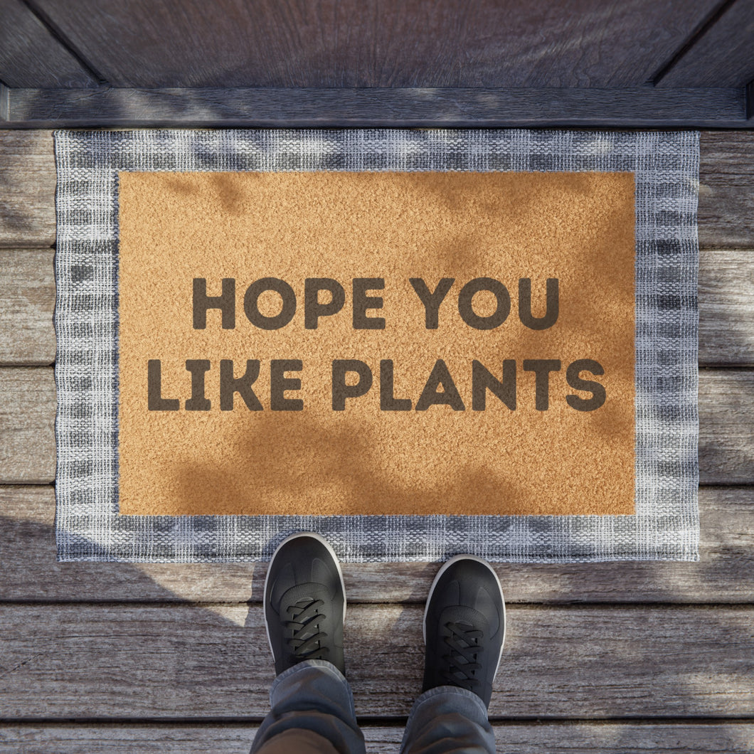 Hope You Like Plants - Doormat