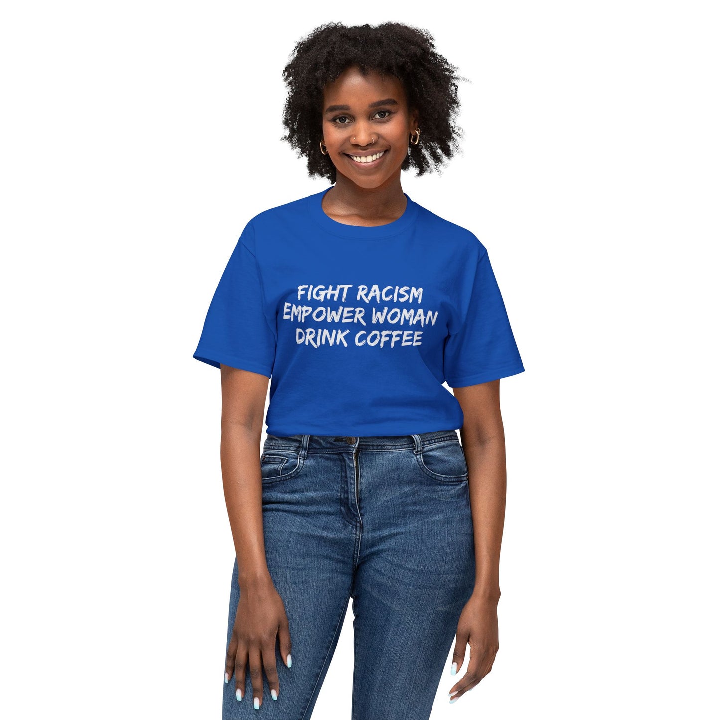 FIGHT RACISM DRINK COFFEE - 4