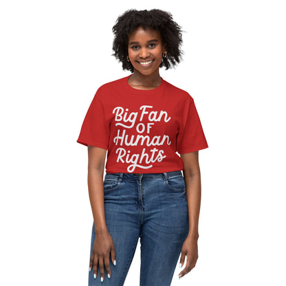 Big Fan of Human Rights - T-Shirt