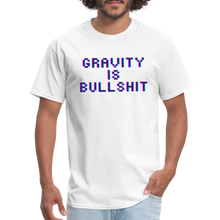 Load image into Gallery viewer, GRAVITY is BULLSHIT 3 - Classic T-Shirt - white
