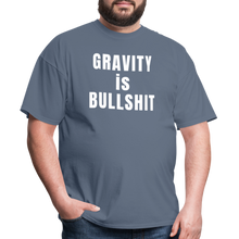 Load image into Gallery viewer, GRAVITY is BULLSHIT - Classic T-Shirt - denim
