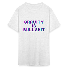 Load image into Gallery viewer, GRAVITY is BULLSHIT 3 - Classic T-Shirt - light heather gray
