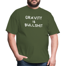 Load image into Gallery viewer, GRAVITY is BULLSHIT 2 - Classic T-Shirt - military green
