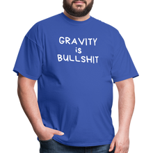 Load image into Gallery viewer, GRAVITY is BULLSHIT 2 - Classic T-Shirt - royal blue
