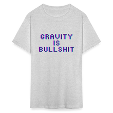 Load image into Gallery viewer, GRAVITY is BULLSHIT 3 - Classic T-Shirt - heather gray
