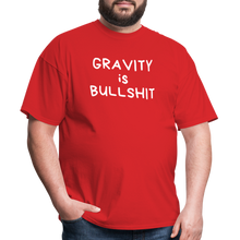 Load image into Gallery viewer, GRAVITY is BULLSHIT 2 - Classic T-Shirt - red
