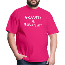 Load image into Gallery viewer, GRAVITY is BULLSHIT 2 - Classic T-Shirt - fuchsia
