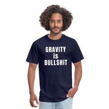 Load image into Gallery viewer, GRAVITY is BULLSHIT - Classic T-Shirt - navy
