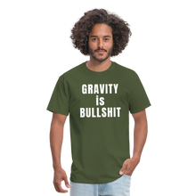 Load image into Gallery viewer, GRAVITY is BULLSHIT - Classic T-Shirt - military green
