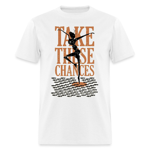 Chances - Classic T-Shirt - white