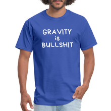 Load image into Gallery viewer, GRAVITY is BULLSHIT 2 - Classic T-Shirt - royal blue
