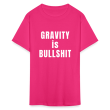 Load image into Gallery viewer, GRAVITY is BULLSHIT - Classic T-Shirt - fuchsia
