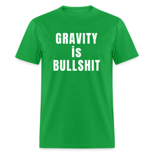 Load image into Gallery viewer, GRAVITY is BULLSHIT - Classic T-Shirt - bright green
