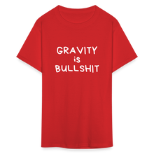 Load image into Gallery viewer, GRAVITY is BULLSHIT 2 - Classic T-Shirt - red
