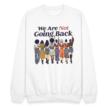 Load image into Gallery viewer, Not Going Back - Crewneck Sweatshirt - white
