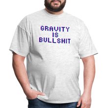 Load image into Gallery viewer, GRAVITY is BULLSHIT 3 - Classic T-Shirt - light heather gray
